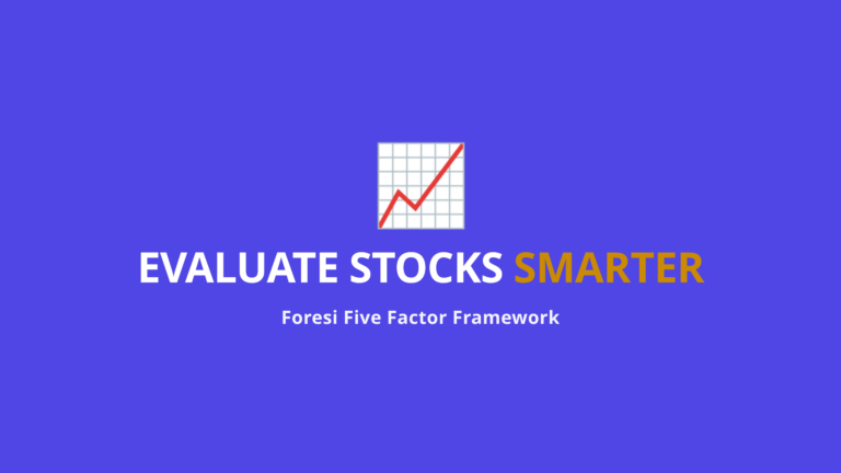 Joseph Foresi Stock Evaluation Framework - Five Factors for Long-Term Investments